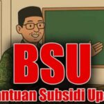 Apa Itu BSU Cek Pengertian dan Syarat Penerima
